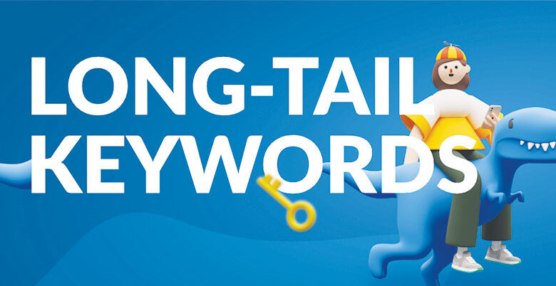 Utilizing Long-Tail Keywords Effectively in Your Affiliate Marketing Strategy